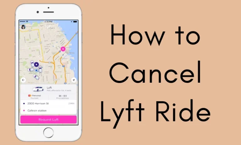 How To Cancel Lyft Ride